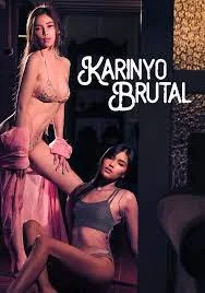 Karinyo Brutal (2024) คารินโย บรูทัล