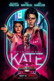 Kate (2021) นักฆ่าล่าล้างแค้น