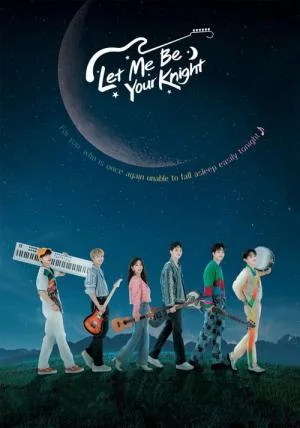 Let Me Be Your Knight (2021)