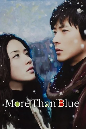 More than Blue (2018) ถึงวันนั้น ฉันจะบอกรักเธอ