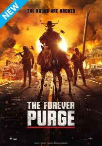The Forever Purge (2021) คืนอำมหิต อำมหิตไม่หยุดฆ่า
