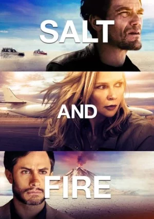 Salt and Fire (2016) ผ่าหายนะ มหาภิบัติถล่มโลก