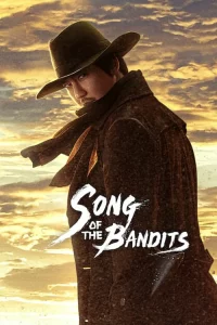 Song of the Bandits (2023) ลำนำคนโฉด