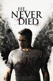 He Never Died (2015) He Never Died (2015)
