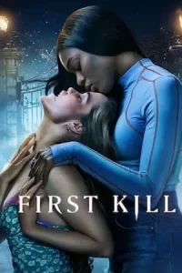 First Kill (2022) รักแรกฆ่า