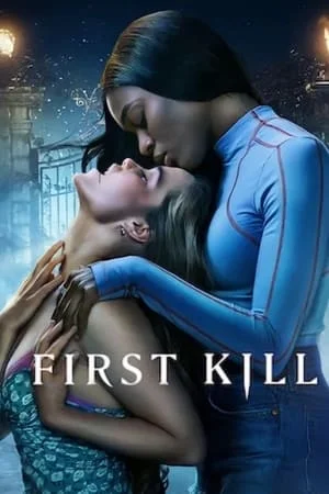 First Kill (2022) รักแรกฆ่า