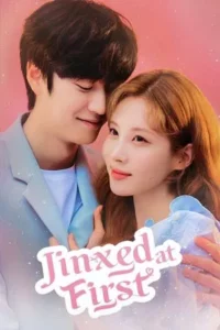Jinxed At First (2022) หนุ่มอับโชคกับเทพธิดาโชคลาภ