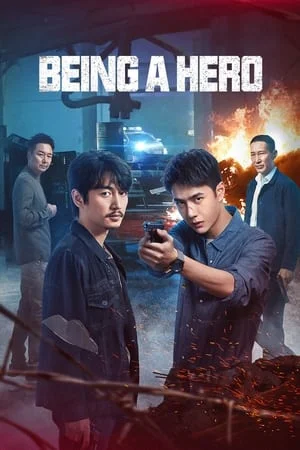 Being A Hero (2022) ฮีโร่ ล่าทรชน