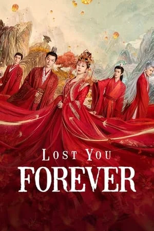 Lost You Forever ห้วงคำนึง ดวงใจนิรันดร์ Season 1-2