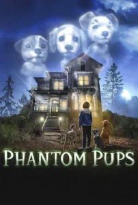 Phantom Pups (2022) หมาน้อยแฟนท่อม