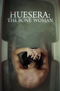 Huesera The Bone Woman (2023) สิงร่างหักกระดูก