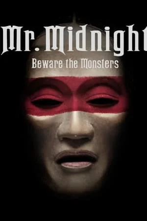 MR. MIDNIGHT Beware the Monsters (2022) มิสเตอร์มิดไนท์ ระวังปีศาจไว้นะ