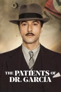 The Patients of Dr Garcia (2023) คนไข้ของหมอการ์เซีย