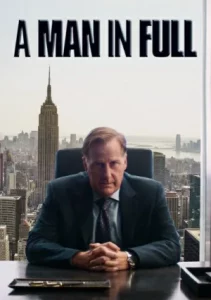 A Man in Full (2024) ผู้ชายเต็มตัว