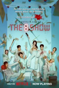 The 8 Show (2024) เกมโชว์เลือดแลกเงิน