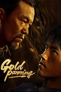 Gold Panning (2022) เหมืองทอง ขุมทรัพย์มรณะ