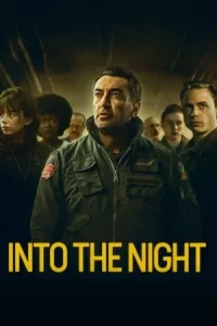 Into the Night อินทู เดอะ ไนท์ Season 1-2