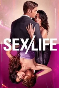 Sex/Life เซ็กส์/ชีวิต Season 1-2