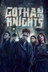 Gotham Knights (2023) ก็อตแธม ไนทส์ อัศวินแห่งก็อตแธม