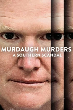 Murdaugh Murders A Southern Scandal (2023) คดีฉาวแดนใต้