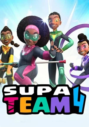 Supa Team 4 4 ซูเปอร์เกิร์ล Season 1-2