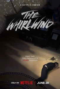 The Whirlwind (2024) แผนพลิกอำนาจ