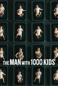 The Man with 1000 Kids (2024) พ่อพันลูก