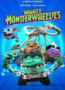 Mighty MonsterWheelies ฮีโร่มอนสเตอร์ติดล้อ Season 1-2