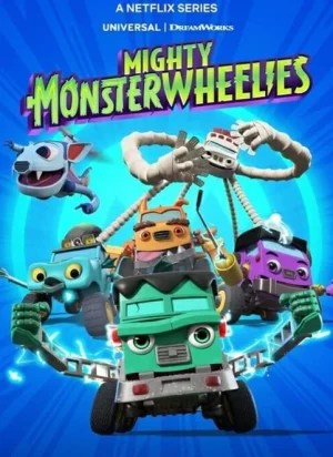Mighty MonsterWheelies ฮีโร่มอนสเตอร์ติดล้อ Season 1-2