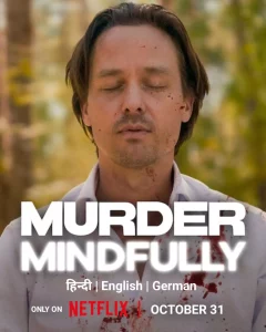 Murder Mindfully (2024) จงใจฆ่า