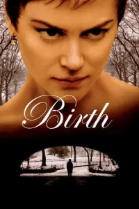 Birth (2004) ปรารถนา พยาบาท