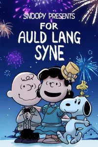 Snoopy Presents For Auld Lang Syne (2021) สนูปี้ พรีเซนท์ ฟอร์ ออลด์ แลง ไซน์