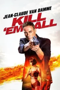 Kill em All (2017) ต้องฆ่าให้หมด