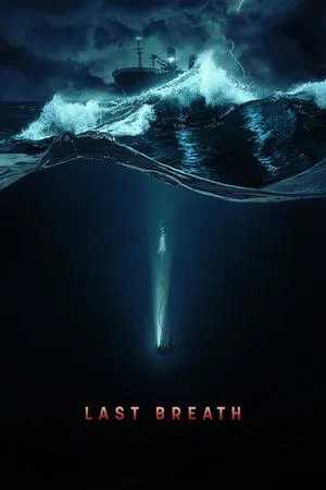 Last Breath (2025) ลมหายใจสุดท้าย ใต้สมุทรมรณะ