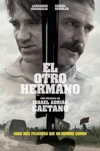 The Lost Brother (El otro hermano) (2017) พี่ชายผู้จากไป