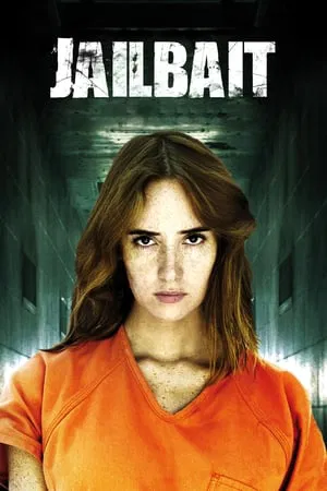 Jailbait (2014) ผู้หญิงขังโหด