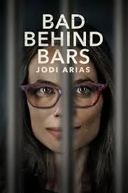 ดูหนังออนไลน์ Bad Behind Bars Jodi Arias (2023)