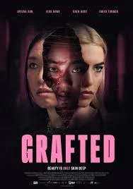 Grafted (2025) ถลก…นังหน้าสวย