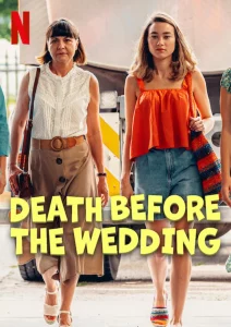 Death Before the Wedding (2025) ตายก่อนแต่ง Death Before the Wedding (2025) ตายก่อนแต่ง