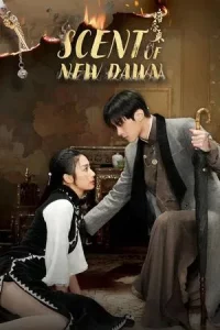 Scent of New Dawn (2025) สุคนธ์ซ่อนกลิ่น