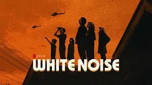 White Noise (2022)