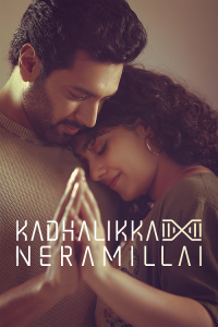 Kadhalikka Neramillai (2025) ไม่มีเวลารัก Kadhalikka Neramillai (2025) ไม่มีเวลารัก