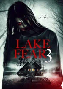 ดูหนังออนไลน์ Lake Fear 3 (2018)