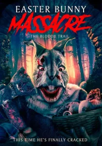 ดูหนังออนไลน์ Easter Bunny Massacre (2021)