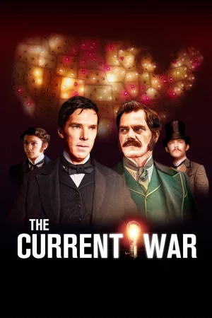 The Current War (2019) สงครามไฟฟ้า คนขั้วอัจฉริยะ