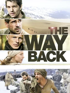 The Way Back (2010) แหกค่ายนรกหนีข้ามแผ่นดิน The Way Back (2010) แหกค่ายนรกหนีข้ามแผ่นดิน