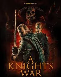 A Knight s War (2025)