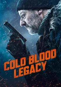 Cold Blood Legacy (2019) นักฆ่าเลือดเย็น