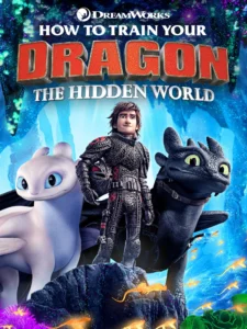 How to Train Your Dragon 3 The Hidden World (2019) อภินิหารไวกิ้งพิชิตมังกร 3