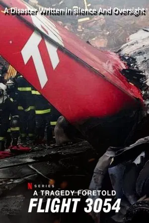 A Tragedy Foretold Flight 3054 (2025) โศกนาฏกรรมทำนาย เที่ยวบิน 3054